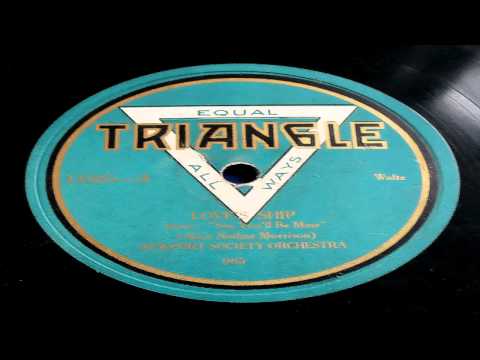 Love's Ship - Newport Society Orchestra (Ben Selvin) (Triangle)