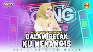 Download lagu Nazia Marwiana ft Ageng Music - Dalam Gelak Ku Menangis ( Live Music) mp3
