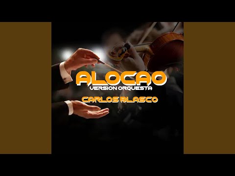 Alocao (Version Orquesta)
