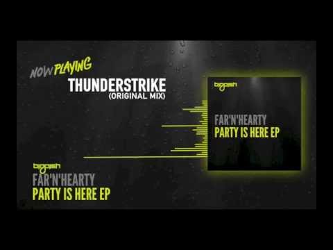 Far'N'Hearty - Thunderstrike (Original Mix)