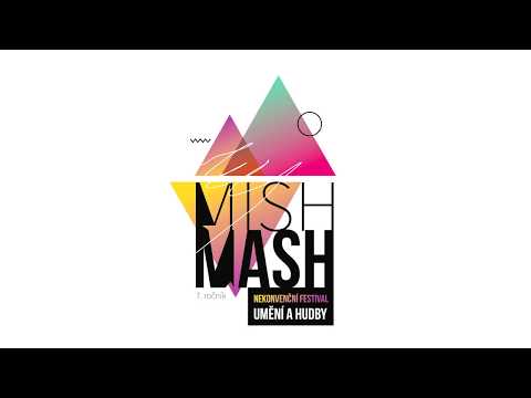 MISH MASH 2018 - PŘÍPRAVY vol.01