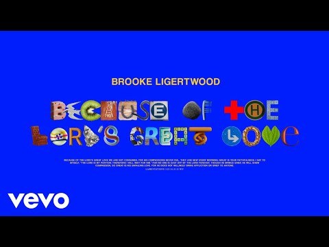 Because Of The Lords Great Love - Brooke Fraser