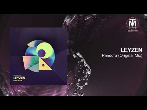 LEYZEN - Pandora (Original Mix) [Mobilee Records]