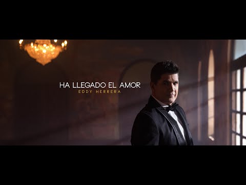 Video Ha Llegado El Amor de Eddy Herrera