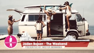 Jaden Bojsen - The Weekend