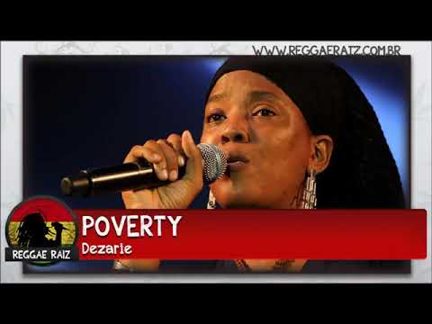 Dezarie - Poverty.