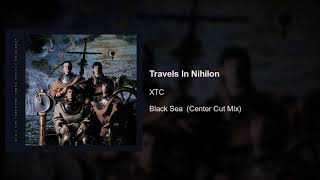 XTC - Travels In Nihilon (Center Cut L/R Isolation Mix)