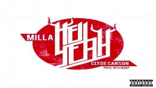 Milla ft Clyde Carson -  N.O.S.B. (Hell yeah type beat)