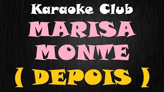 Download lagu MARISA MONTE - DEPOIS ( KARAOKE ) mp3