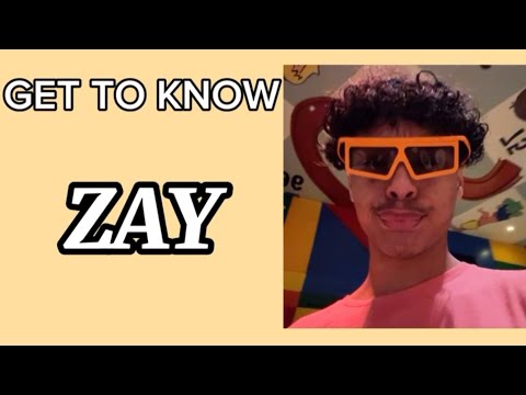 Get to know ZayMan