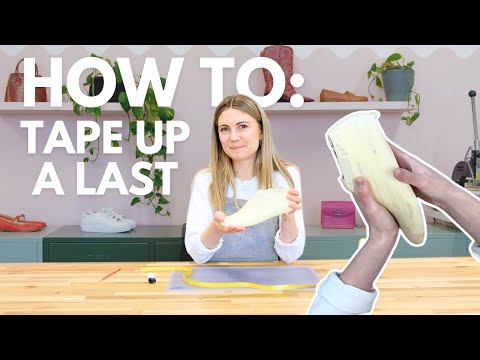 How To Tape Up A Shoemaking Last | Shoemaking Tutorial