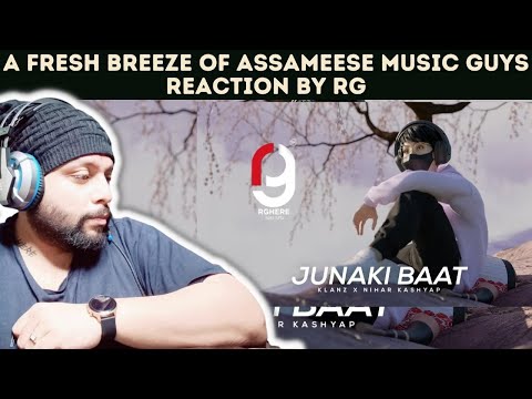 JUNAKI BAAT - ​KLANZ x Nihar Kashyap (ft. Himanshu) | LATEST Assamese EDM 2023 | Reaction By RG