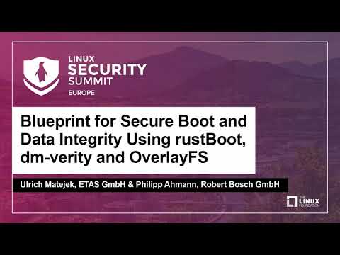 Blueprint for Secure Boot and Data Integrity Using rustBoot... - Ulrich Matejek & Philipp Ahmann