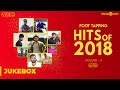 Hits of 2018 (Volume 02) | Tamil | Video Songs Jukebox Hits of 2018 (Volume 02) | Tamil | Video Songs Jukebox