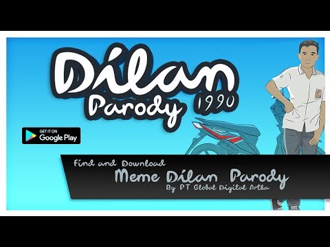 Meme Dilan Parody Maker - Nove Video