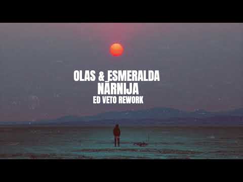 OLAS ft. Esmeralda - Nārnija (Ed Veto Remix)