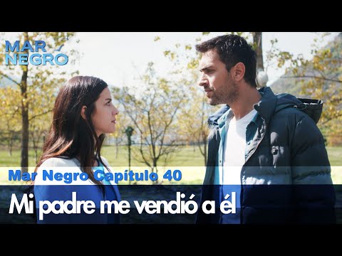 My father sold me - Black Sea The Scenes