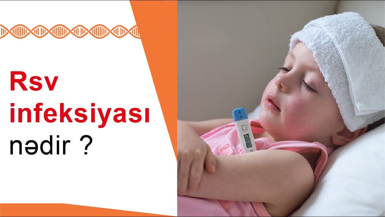 RSV infeksiyası nədir❓