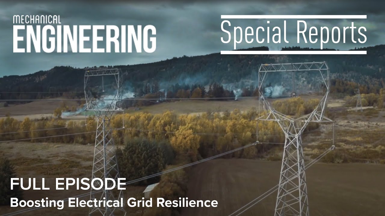Special Report: Boosting Electrical Grid Resilience