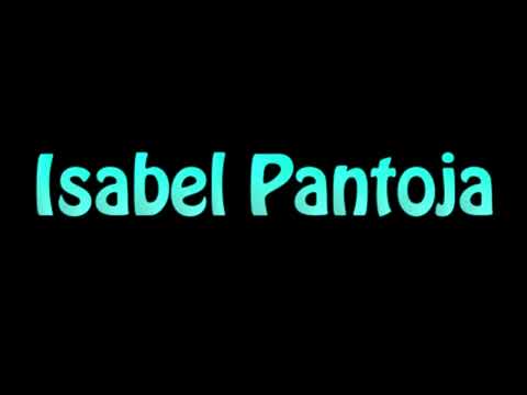 Learn How To Pronounce Isabel Pantoja