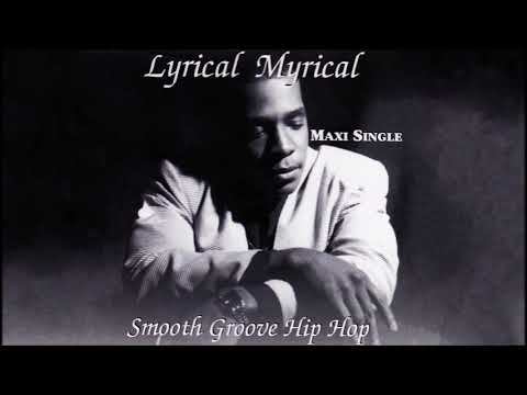 Lyrical Myrical - This Is How We Chill - Smooth Groove Hip Hop