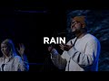 Rain | Morgan Faleolo | Bethel Church