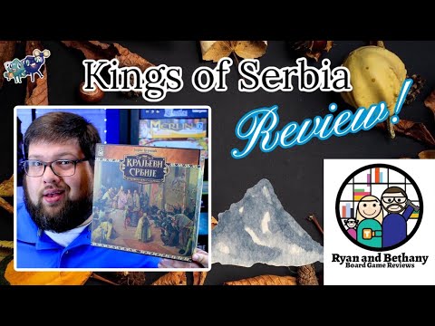 Ryan and Bethany review Kings of Serbia!