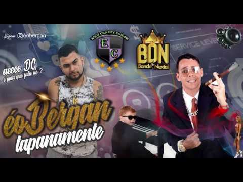 Bonde do Nextel - Tapa na sua Mente - Mc Bergan