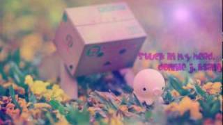 shes stuck in my head.