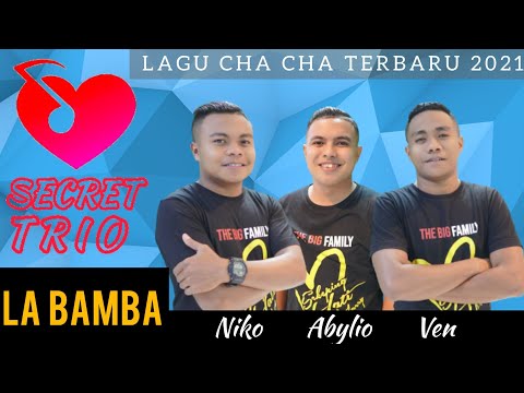 Cha Cha LA BAMBA _ Abylio-Niko-Ven Makun (Secret Trio)