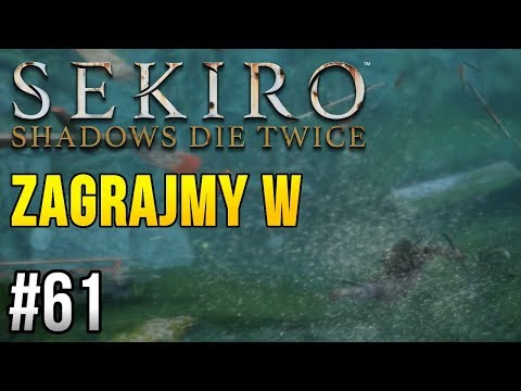 Zagrajmy w Sekiro: Shadows Die Twice [#61] - LEGENDARNA RYBA
