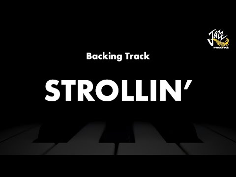 Strollin' - Jazz Standard Backing Track