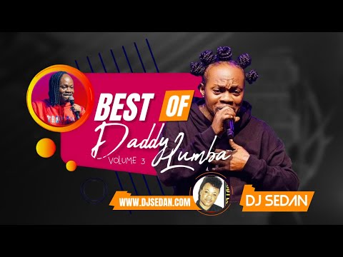 Best Of Daddy Lumba Vol.3 | DJ Sedan, Adaka Tea, Mensei Da, Makra mo, Gyedi, sika Asem, Kyiniye
