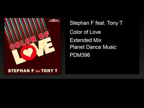 Stephan F feat. Tony T - Color of Love (Extended Mix)
