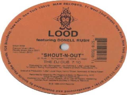 Lood Featuring Donell Rush ‎– Shout-N-Out