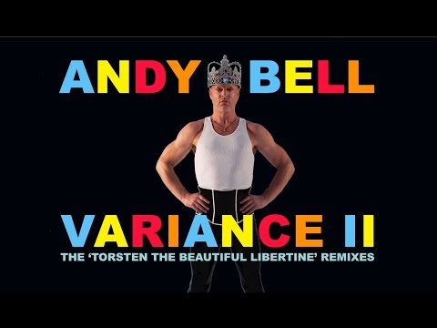 Andy Bell (Erasure) - Variance II - Album Sampler