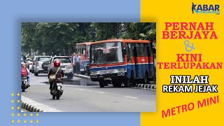 Download lagu 'Pernah Berjaya dan Kini Terlupakan' Inilah Rekam Jejak Metro Mini mp3