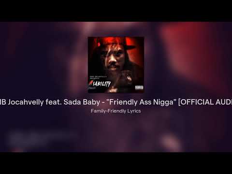 FMB Jocahvelly feat. Sada Baby - "Friendly Ass Nigga" [OFFICIAL AUDIO]