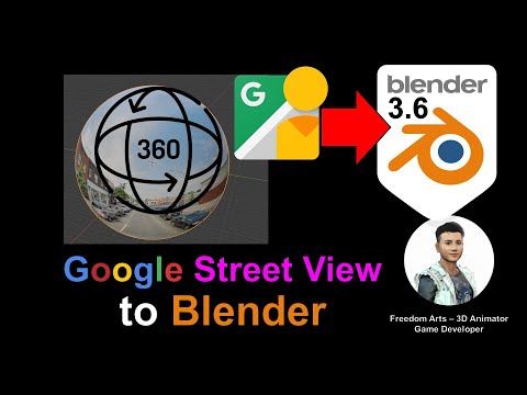 Blender 3.6 Tutorial: Import Google Street View for 3D Animation Scenes