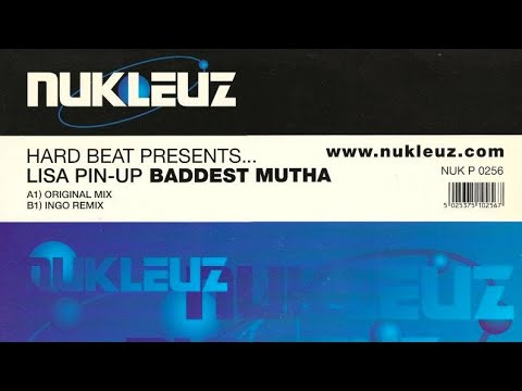 Hardbeat Presents... Lisa Pin-Up - Baddest Mutha (Original Mix)