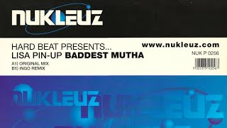 Hardbeat Presents... Lisa Pin-Up - Baddest Mutha (Original Mix)