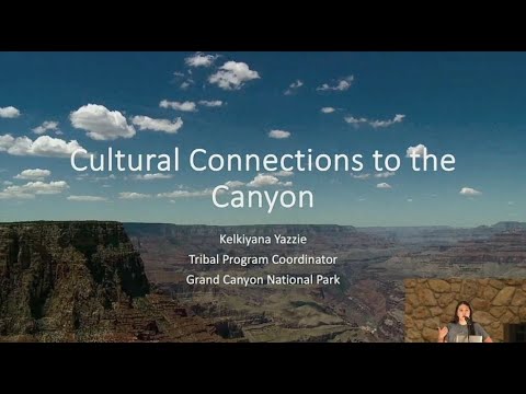 Cultural Connections to the Grand Canyon - Kelkiyana Yazzie