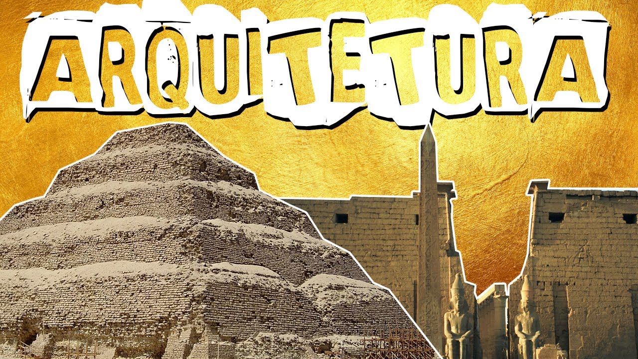ARQUITETURA EGÍPCIA: DAS MASTABAS E PIRÂMIDES AOS TEMPLOS