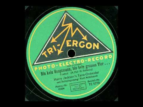 Bin kein Hauptmann, bin kein großes Tier ... - Harry Jackson