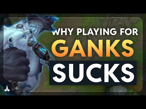 How to PROPERLY gank and why it sucks