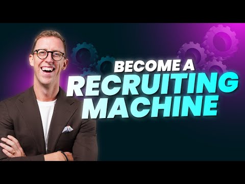 Give Me 19 Minutes, and You’ll Become a Recruiting Machine