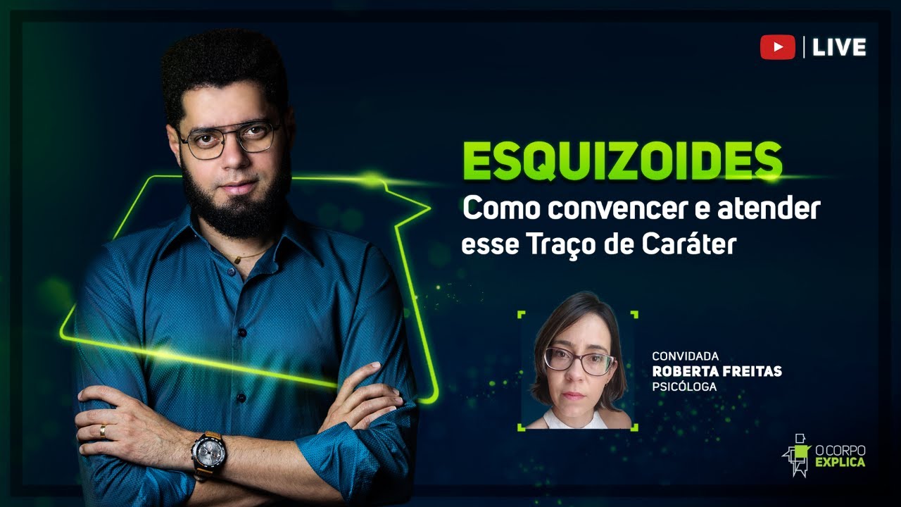 Esquizoides - Como convencer e atender esse Traço de Caráter