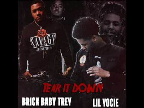 Brick Baby Trey - Tear It Down (feat. Lil Yocie)