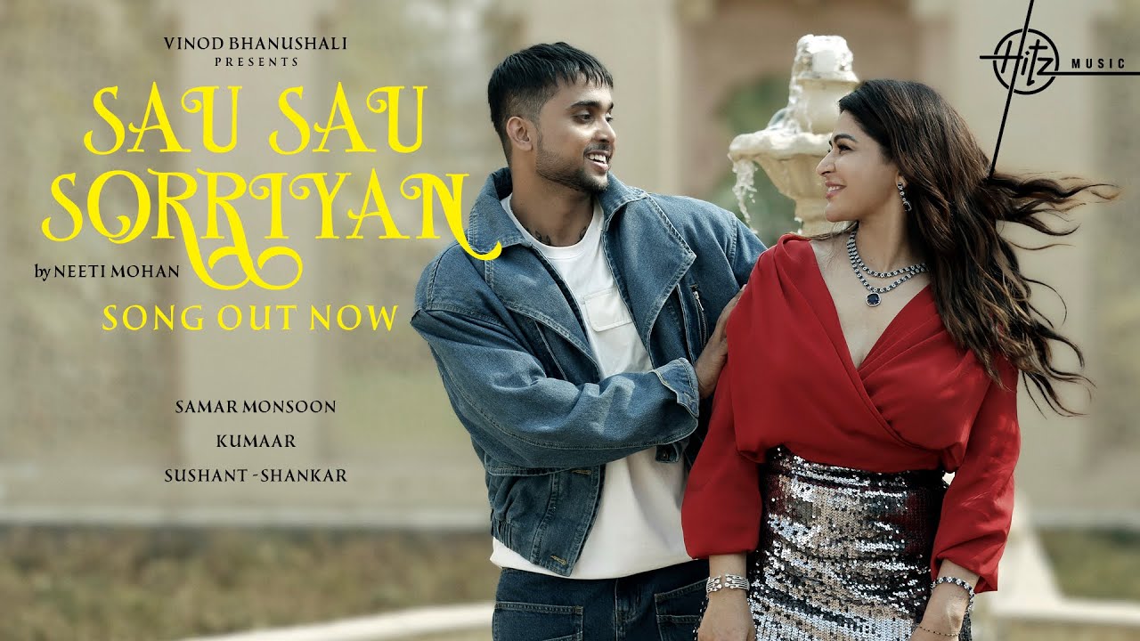 Sau Sau Sorriyan Lyrics | Neeti Mohan, Samar Mansoon