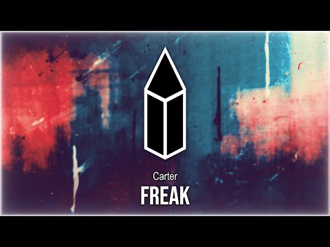 Carter - Freak